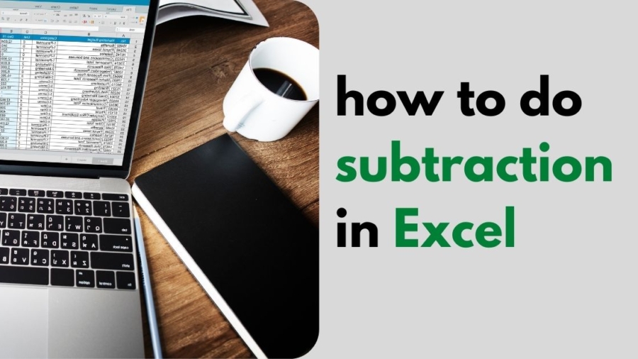 how to do subtraction in Excel